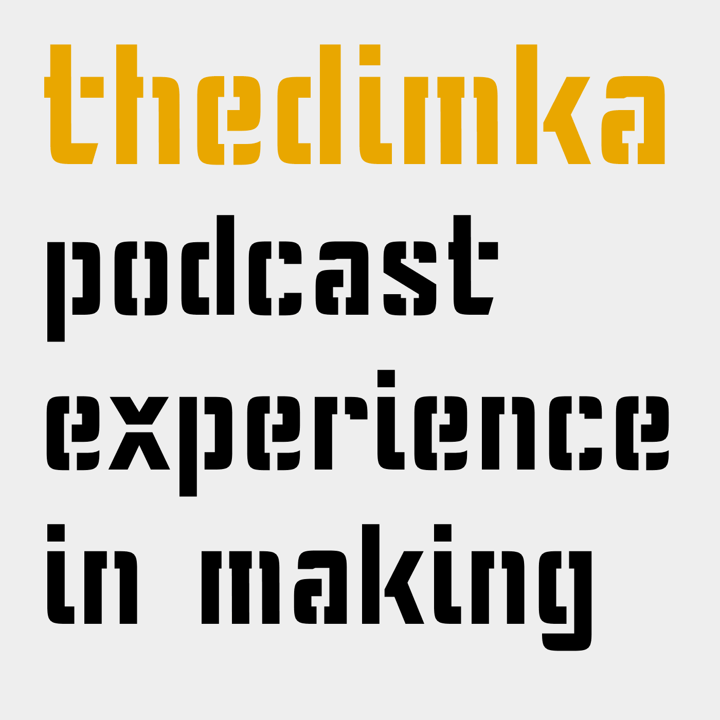 thedimka podcast experience in making